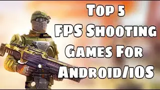Top 5 FPS Shooting Games 🔥🔥🔥| Android/iOS | Games Of Android