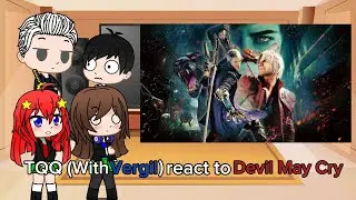 The Quintessential Quintuplets (With Vergil) react to Devil May Cry [Part 7]