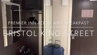 Premier Inn Bristol City Centre (King Street) Room and Breakfast December 2021 Covid Travel