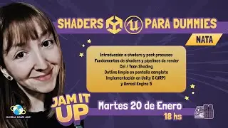 Jam it Up! Shader para Dummies - Nata - Unreal & Unity - Toon Shader
