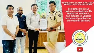 Mira Bhayandar Property Dealer Association Meets IPS Madhukar Pandey | Key Issues Discussed  |Munaf