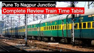 Pune Junction to Nagpur Garib Rath Express  12113 Complete Train Table Review Fare Everything