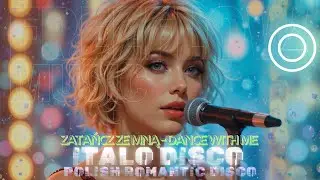 ITALO DISCO | Zatańcz Ze Mną 💃Dance With Me | Polish Romantic Italo Disco | @FreeFlowMusic-FF0M