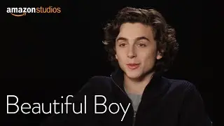 Beautiful Boy &ndash; Featurette: Cinematic Journey | Amazon Studios