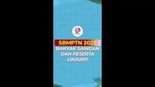 SBMPTN 2023 BANYAK SAINGAN DAN PESERTA LINJUR!!!