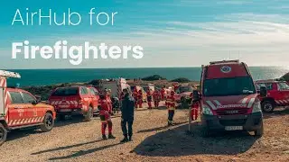 AirHub for Firefighters – Portuguese Bombeiros