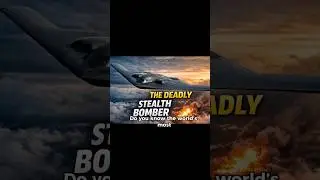 B‑2 Spirit Stealth Bomber | World&rsquo;s Most Secret & Deadliest Aircraft