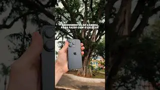 5 movimentos de c&acirc;mera para fazer com o celular 📲