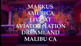 MARKUS -AMERICA (LIVE AT AVIATOR NATION DREAMLAND MALIBU CA) #downtempomusic #deephousemusic 