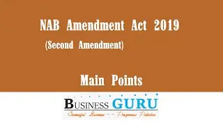 NAB Amendment Act 2019 (Second Amendment) Main Points