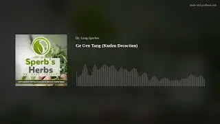 Ge Gen Tang (Kudzu Decoction)