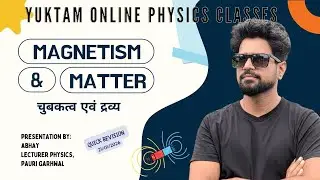 Magnetism & Matter | Quick Revision | Class 12 Physics | Board Exam 2026