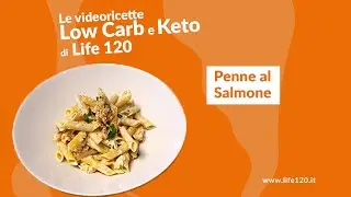 Video Ricetta Keto/LowCarb - Penne al Salmone