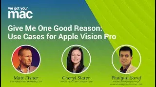 Give Me One Good Reason: Use Cases for Apple Vision Pro | S2E9