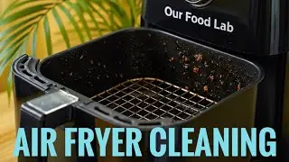 Air Fryer Cleaning Tips | Remove Grease & Smell Naturally