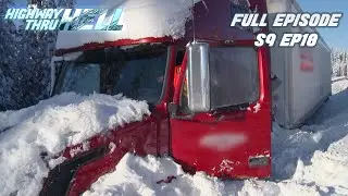 Weather The Storm | Full Episode | S9 EP18 | Highway Thru Hell