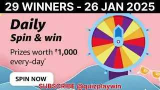 Amazon spin and win 29 winners on 26 January 2025 🔥 Prize Winners | #quizplaywin | @quizplaywin