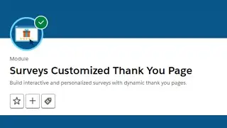 Use Merge Fields to Redirect Users || Surveys Customized Thank You Page || Salesforce Trailhead