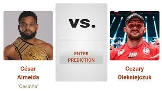 C&eacute;sar Almeida vs Cezary Oleksiejczuk prediction 
