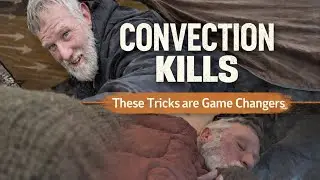 Convection Kills: These Tricks Are Game Changers for Staying Warm Outdoors