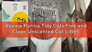 Review Purina Tidy Cats Free and Clean Unscented Cat Litter - 38 lb. Box