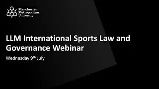 LLM International Sports Law and Governance Webinar