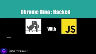 How to hack Chrome Dino Game in 2 seconds!! #Javascript #ChromeDino #NoInternetGame