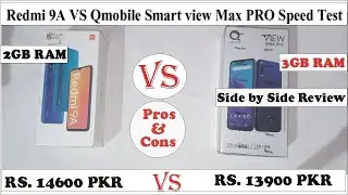 Redmi 9a vs Qmobile smart view max pro speed test side by side review Pros & cons in Urdu/Hindi