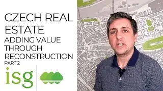 Adding Value Through Reconstruction | Part 2 | Czech Real Estate