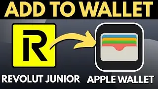 How To Add Revolut Junior To Apple Pay Wallet (2026) - Full Guide