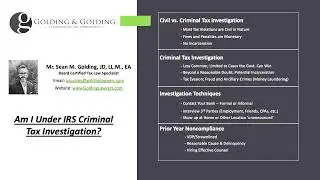 Am I Under IRS Criminal Tax Investigation (Golding & Golding, Board Certified Tax Law Specialist)