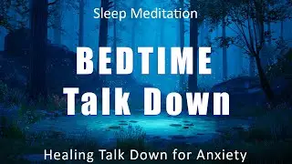 Deep Sleep Hypnosis🌙 Healing Talk Down for Anxiety, Insomnia & Emotional Release