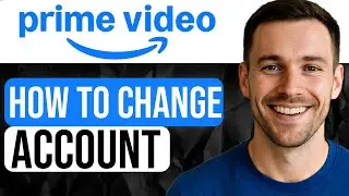 How to Change Account or Switch Profiles in Amazon Prime Video (Step-by-Step Tutorial) 2025