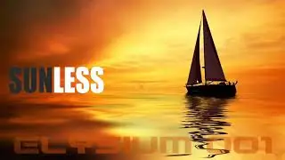 Sunless🎧Elysium 0⃣0⃣1⃣  ✅Chillout & Deep House & Breaks ✅