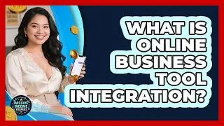 What Is Online Business Tool Integration?
