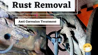 Rust removal plus anti corrosion treatment!