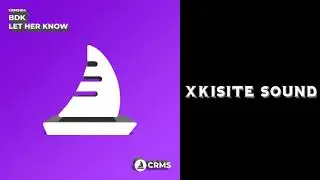 BDK - Let Her Know (Original Mix)
