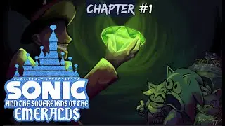 Sonic and the Sovereigns of the Emeralds Act 1: The Princesses' Call