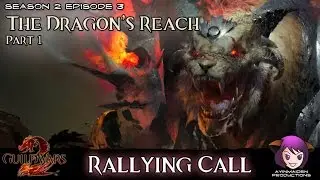GW2 The Dragon's Reach Part 1 - 01 Rallying Call
