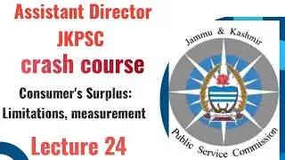 Consumer's surplus: Limitations, measurement and application for Jkpsc assistant director posts