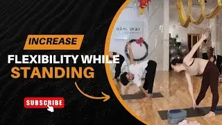 Increase Flexibility While Standing flow in Vietnam 🇻🇳 #viral #yoga #youtube #trending #explore 