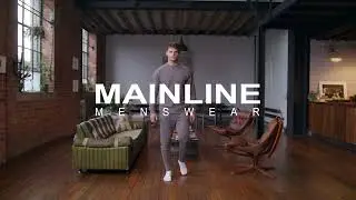 Relax in Style | Mainline Menswear
