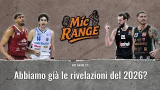 Abbiamo gi&agrave; le rivelazioni del 2026? | Mic Range Ep.1