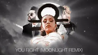 YOU RIGHT x MOONLIGHT | Doja Cat, The Weeknd, XXXTENTACION (Mashup)