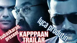 KAPPAAN TRAILER 2019