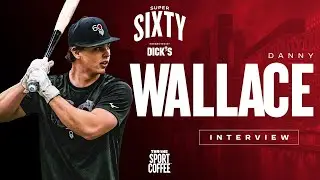 2025 Super 60 Interview: Danny Wallace