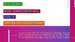 Top 365 Administrator Interview Questions and Answers | Level-2 Part-2