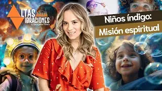 Ni&ntilde;os &Iacute;ndigo: El Misterio Detr&aacute;s de su Misi&oacute;n Espiritual