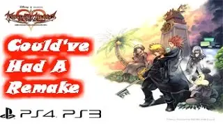 Why Kingdom Hearts 358/2 Days Could've Used a Remake!