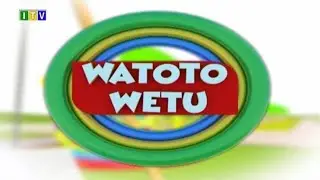 🔴WATOTO WETU- JANUARI 31, 2026